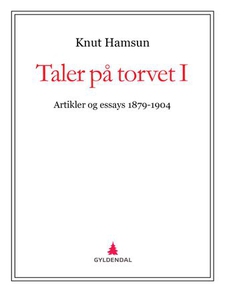 Taler på torvet I (ebok) av Knut Hamsun