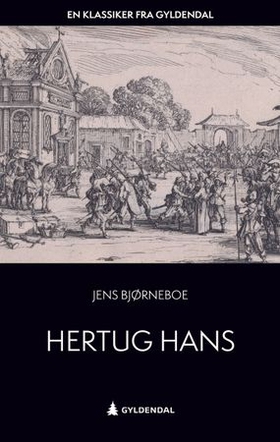 Hertug Hans (ebok) av Jens Bjørneboe