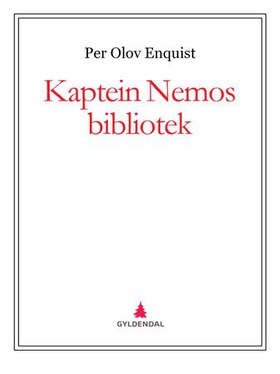 Kaptein Nemos bibliotek (ebok) av Per Olov Enquist