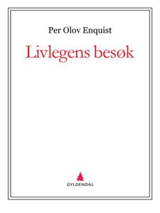 Livlegens besøk (ebok) av Per Olov Enquist