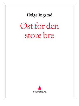 Øst for den store bre