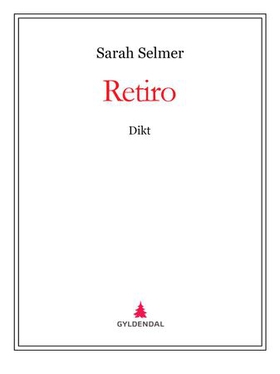 Retiro (ebok) av Sarah Selmer
