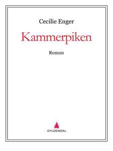 Kammerpiken (ebok) av Cecilie Enger