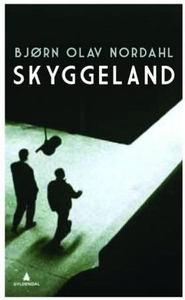 Skyggeland (ebok) av Bjørn Olav Nordahl