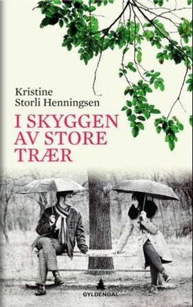 I skyggen av store trær - roman (ebok) av Kristine S. Henningsen