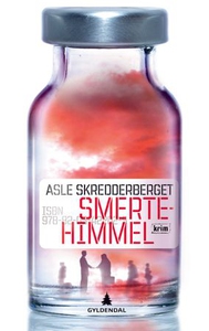 Smertehimmel (ebok) av Asle Skredderberget