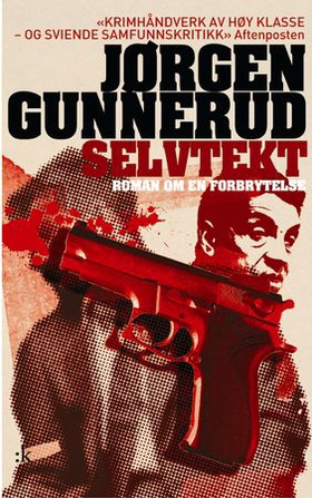 Selvtekt - roman om en forbrytelse (ebok) av Jørgen Gunnerud