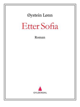 Etter Sofia - roman (ebok) av Øystein Lønn