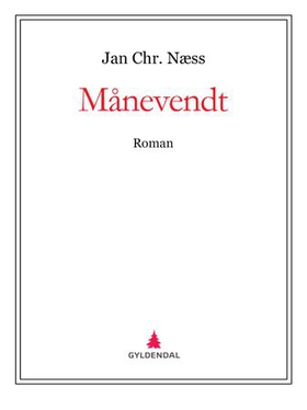 Månevendt - roman (ebok) av Jan Chr. Næss