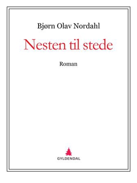 Nesten til stede (ebok) av Bjørn Olav Nordahl
