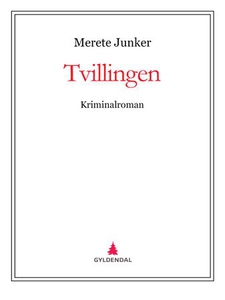 Tvillingen (ebok) av Merete Junker