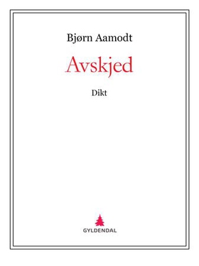 Avskjed - dikt (ebok) av Bjørn Aamodt