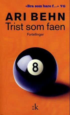 Trist som faen (ebok) av Ari Behn