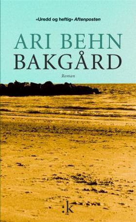 Bakgård - roman (ebok) av Ari Behn