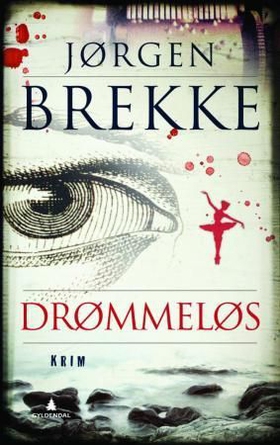 Drømmeløs - kriminalroman (ebok) av Jørgen Brekke