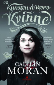 Kunsten å være kvinne (ebok) av Caitlin Moran