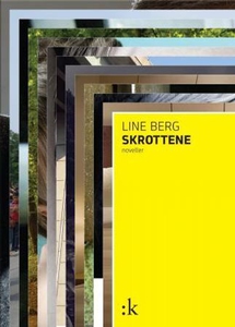 Skrottene (ebok) av Line Berg