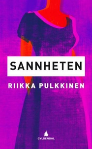 Sannheten (ebok) av Riikka Pulkkinen