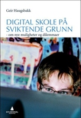 Digital skole på sviktende grunn