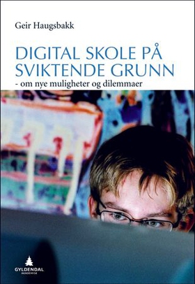 Digital skole på sviktende grunn