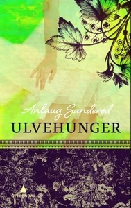 Ulvehunger (ebok) av Anlaug Sanderød