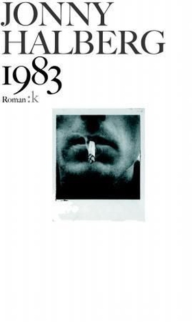1983 - roman (ebok) av Jonny Halberg