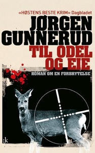 Til odel og eie (ebok) av Jørgen Gunnerud