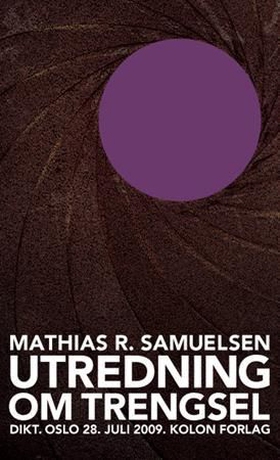Utredning om trengsel - dikt (ebok) av Mathias R. Samuelsen