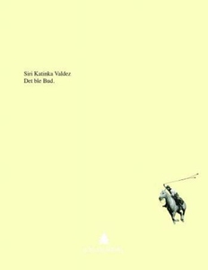 Det ble Bud (ebok) av Siri Katinka Valdez