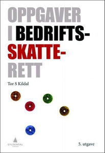 Oppgaver i bedriftsskatterett (ebok) av Tor S