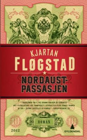 Nordaustpassasjen - roman (ebok) av Kjartan Fløgstad