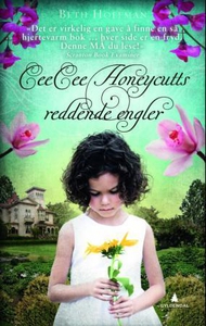 CeeCee Honeycutts reddende engler (ebok) av B