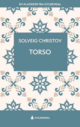 Torso (ebok) av Solveig Christov