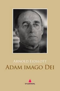 Adam imago Dei (ebok) av Arnold Eidslott