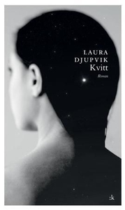 Kvitt (ebok) av Laura Djupvik