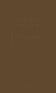 I lyngen (ebok) av Victoria Kielland