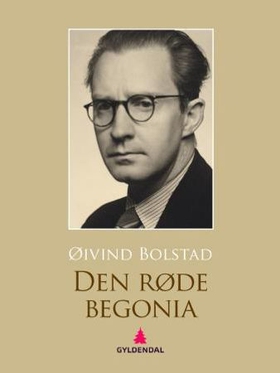 Den røde begonia (ebok) av Øivind Bolstad
