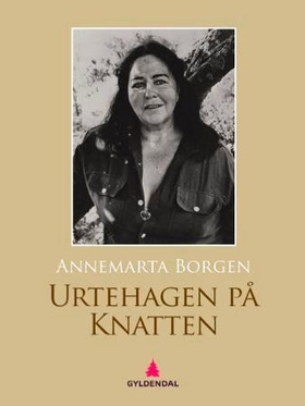 Urtehagen på Knatten (ebok) av Annemarta Borg