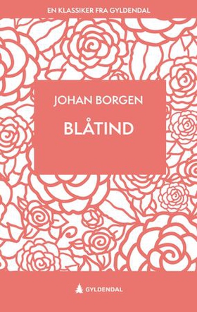 Blåtind - roman (ebok) av Johan Borgen