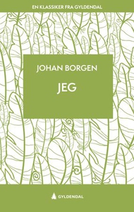 Jeg (ebok) av Johan Borgen