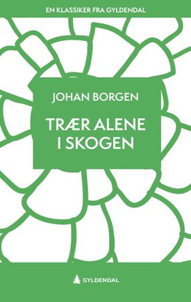 Trær alene i skogen (ebok) av Johan Borgen