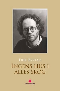 Ingens hus i alles skog (ebok) av Erik Bystad
