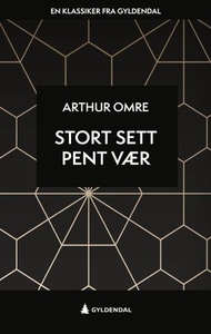 Stort sett pent vær (ebok) av Arthur Omre