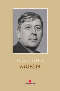 Muren (ebok) av Torolf Elster