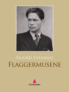Flaggermusene (ebok) av Sigurd Evensmo