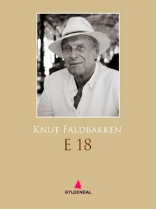 E 18 (ebok) av Knut Faldbakken