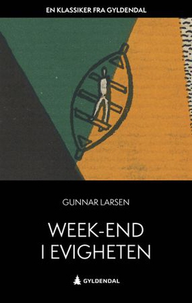 Week-end i evigheten (ebok) av Gunnar Larsen