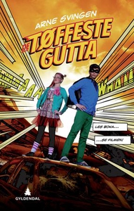 De tøffeste gutta (ebok) av Arne Svingen