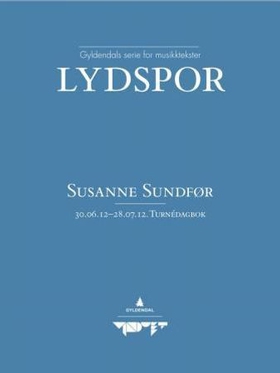 30.06.12-28.07.12 - turnédagbok (ebok) av Susanne Sundfør