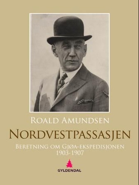 Nordvestpassasjen (ebok) av Roald Amundsen